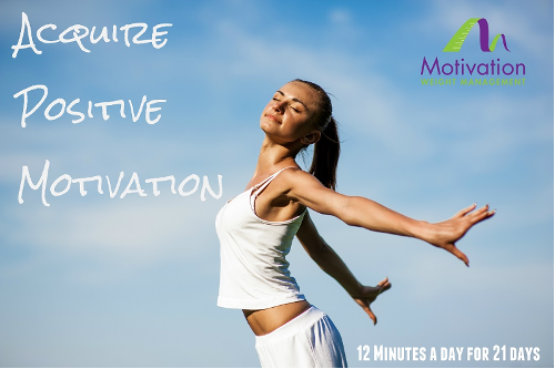 Day Three – Acquire Positive Motivation