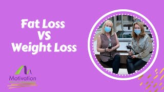 Fat Loss Vs Weight Loss