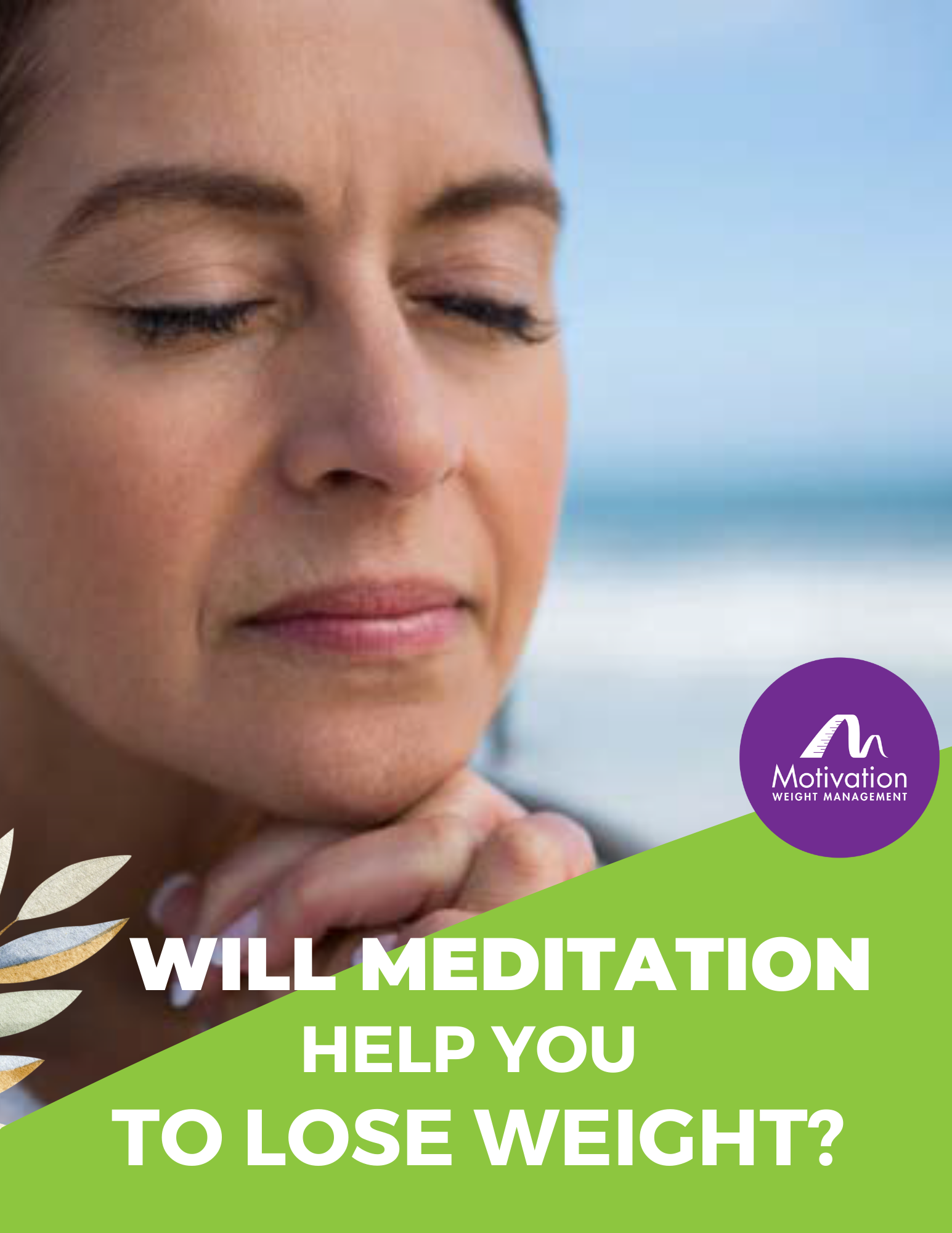 Will Meditation help you to lose weight